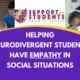 Helping Neurodivergent Students Have Empathy in Social Situations x2A