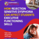 SSGC- How RSD Can Affect Students EF Skills (v1)